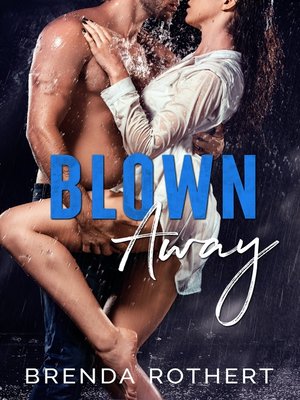 cover image of Blown Away